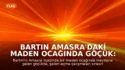 Bartın Amasra'daki Maden Ocağında Göçük: 1 İşçi Yaşamını Yitirdi