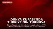 Dünya Kupası'nda Türkiye'nin Turnuva Serüveni Sona Erdi