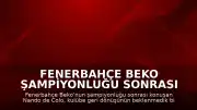 Fenerbahçe Beko Şampiyonluğu Sonrası Nando de Colo: "Fenerbahçe'den ilk ayrıldığımda geri döneceğimi düşünmemiştim"