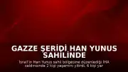 Gazze Şeridi Han Yunus Sahilinde İHA Saldırısı: 2 Ölü, 6 Yaralı