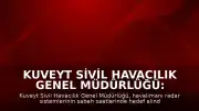 Kuveyt Sivil Havacılık Genel Müdürlüğü: "Havalimanının radarı bu sabah hedef alındı"