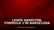 Lewis Hamilton, Formula 1'in Barselona Yarışını Kazandı