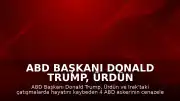 ABD Başkanı Donald Trump, Ürdün ve Irak'ta hayatını kaybeden askerlerin cenazelerini karşıladı