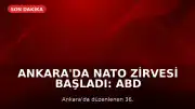 Ankara'da NATO Zirvesi Başladı: ABD Başkanı Donald Trump'ı Taşıyan Uçak Esenboğa'ya İndi