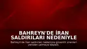 Bahreyn'de İran Saldırıları Nedeniyle Alarm Verildi: Sirenler Tekrar Çaldı