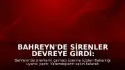 Bahreyn'de Sirenler Devreye Girdi: Vatandaşlara Güvenli Alan Çağrısı Yapıldı