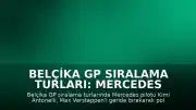 Belçika GP Sıralama Turları: Mercedes Pilotu Kimi Antonelli Pole Pozisyonunu Elde Etti
