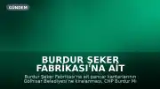 Burdur Şeker Fabrikası'na Ait Kantarların Kiralanması Meclis Gündeminde
