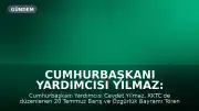 Cumhurbaşkanı Yardımcısı Yılmaz: Kıbrıs Türk Cumhuriyeti'nin Varlığı Devam Edecektir