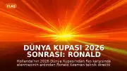 Dünya Kupası 2026 Sonrası: Ronald Koeman Hollanda Teknik Direktörlüğünden İstifa Etti