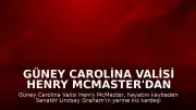 Güney Carolina Valisi Henry McMaster'dan Atama: Lindsey Graham'ın Yerine Kız Kardeşi Darline Graham Nordone Atandı