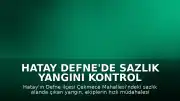 Hatay Defne'de sazlık yangını kontrol altına alındı