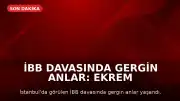İBB Davasında Gergin Anlar: Ekrem İmamoğlu Mahkemeden Çıkarıldı