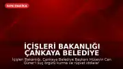 İçişleri Bakanlığı Çankaya Belediye Başkanı Hüseyin Can Güner'i Görevden Uzaklaştırdı
