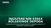 İngiltere'nin Essex Bölgesinde Depoda Şiddetli Patlama ve Yangın