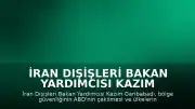 İran Dışişleri Bakan Yardımcısı Kazım Garibabadi: "Bölgenin güvenliği, ABD'nin bölgeden çekilmesiyle sağlanabilir"
