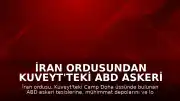 İran Ordusundan Kuveyt'teki ABD Askeri Üssüne İHA Saldırısı