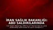 İran Sağlık Bakanlığı: ABD Saldırılarında 50 Kişi Hayatını Kaybetti, 500'den Fazla Yaralı Var