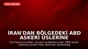 İran'dan Bölgedeki ABD Askeri Üslerine Yönelik Füze Saldırısı