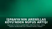 İspanya'nın Arenillas Köyü'nden Nüfus Artışı İçin Yeni Yerleşim Programı