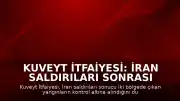 Kuveyt İtfaiyesi: İran Saldırıları Sonrası Çıkan Yangınlar Kontrol Altına Alındı