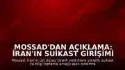 Mossad'dan Açıklama: İran'ın Suikast Girişimi Engellendi