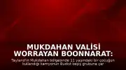 Mukdahan Valisi Worrayan Boonnarat: "11 yaşındaki çocuğun kullandığı kamyon 8 kişinin ölümüne yol açtı"