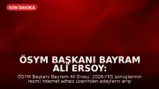 ÖSYM Başkanı Bayram Ali Ersoy: "2026-YKS sonuçları açıklandı"