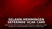 Selanik-Memmingen Seferinde Uçak Camı Kırıldı: Bir Yolcu Dışarı Çekildi