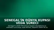 Senegal'in Dünya Kupası Veda Süreci Dakar'da Hüzünle Karşılandı