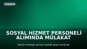 Sosyal Hizmet Personeli Alımında Mülakat Uygulamasının Yürütmesi Durduruldu