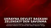 Ukrayna Devlet Başkanı Zelenskiy'den Savunma Bakanlığına Geçici Atama Kararı