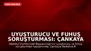 Uyuşturucu ve Fuhuş Soruşturması: Çankaya Belediye Başkanı Hüseyin Can Güner’in Özel Kalem Müdürü Gözaltına Alındı
