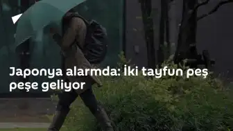 Japonya Meteoroloji Ajansı'ndan Kritik Uyarı: İki Tayfun Peş Peşe Geliyor