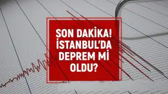 İstanbul'da Sarsıntı İddiaları: Kandilli ve AFAD Verileri Bekleniyor