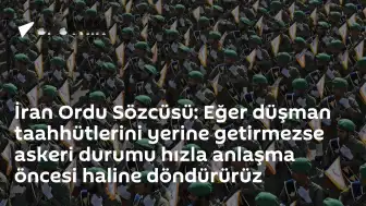 İran Ordu Sözcüsü Ekreminiya'dan ABD'ye Tehdit: Taahhütler Yerine Getirilmezse Askeri Durum Eski Haline Döner
