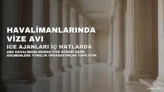 ABD Havalimanlarında Vize Süresi Aşımına Yönelik Operasyonlar: ICE Ajanları İç Hat Uçuşlarında Devriye Geziyor