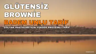 Çölyak Hastaları İçin Badem Unlu ve Yüksek Proteinli Brownie Tarifi