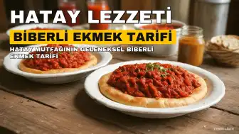 Hatay Mutfağının Geleneksel Lezzeti: Biberli Ekmek Tarifi