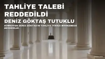 Komedyen D.G.'ın tahliye talebi mahkeme tarafından reddedildi