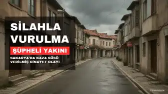 Sakarya'da Silahla Vurulma Olayı: D.S. Hayatını Kaybetti, Yakını Gözaltına Alındı