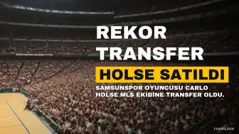 Samsunspor'dan Carlo Holse Transferine İlişkin Açıklama: Yıldız Oyuncunun Yeni Takımı Belli Oldu