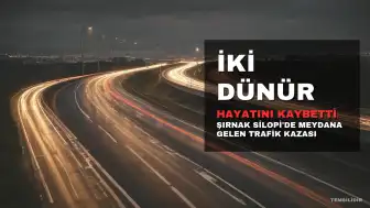 Şırnak'ta Trafik Kazası: İki Dünür Hayatını Kaybetti