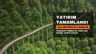 Trabzon Yomra'da 850 Metrelik Dağ Kızağı Tesisi Hizmete Açıldı