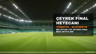 Voleybol Erkekler Milletler Ligi Çeyrek Finali: Türkiye - Slovenya Maçı Bilgileri