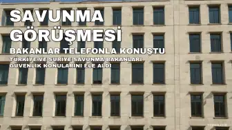 Bakan Güler ve Suriyeli Savunma Bakanı Ebu Kasra'dan Güvenlik Görüşmesi