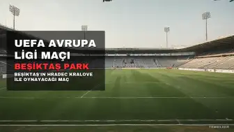 Beşiktaş'ın Hradec Kralove Karşısındaki UEFA Avrupa Ligi Maçı S Sport Plus'ta Yayınlanacak