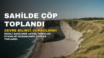 Erikli Sahili'nde Çevre Temizliği Etkinliği Düzenlendi