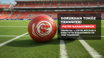 Fatih Karagümrük, Dorukhan Toköz'ü Kadrosuna Kattı