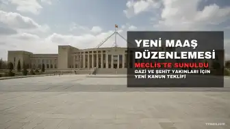 Gazi ve Şehit Yakınlarına Yeni Maaş Düzenlemesi Teklifi Meclis'te